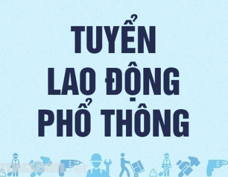 Tuyển lao động phổ thông